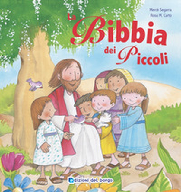La Bibbia dei piccoli - Librerie.coop La Bibbia dei piccoli - Librerie.coop
