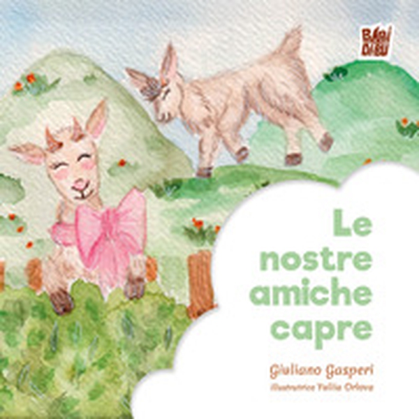 Le nostre amiche capre - Librerie.coop
