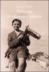Essenza di tabacco e robinie - Librerie.coop Essenza di tabacco e robinie - Librerie.coop