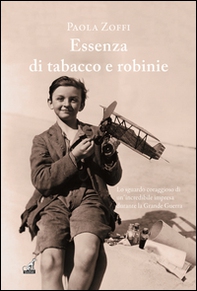 Essenza di tabacco e robinie - Librerie.coop