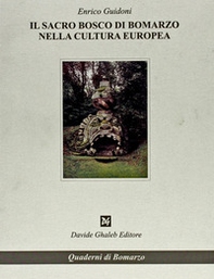Il sacro bosco di Bomarzo nella cultura europea - Librerie.coop