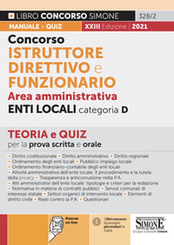 Concorso istruttore direttivo e funzionario negli enti locali. Area amministrativa enti locali. Categoria D. Teoria e quiz - Librerie.coop Concorso istruttore direttivo e funzionario negli enti locali. Area amministrativa enti locali. Categoria D. Teoria e quiz - Librerie.coop