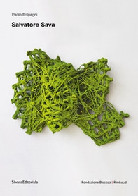 Salvatore Sava. Ediz. italiana, inglese e francese - Librerie.coop