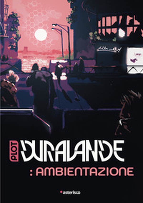 Dura-Lande. Ambientazione - Librerie.coop