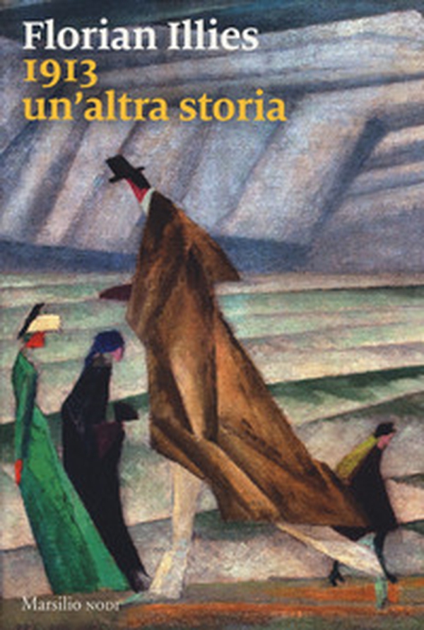 1913. Un'altra storia - Librerie.coop 1913. Un'altra storia - Librerie.coop