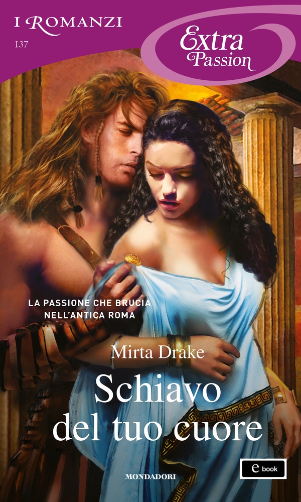 Schiavo del tuo cuore (I Romanzi Extra Passion) - Librerie.coop Schiavo del tuo cuore (I Romanzi Extra Passion) - Librerie.coop