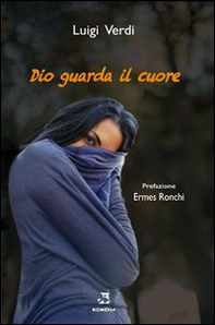 Dio guarda il cuore - Librerie.coop Dio guarda il cuore - Librerie.coop