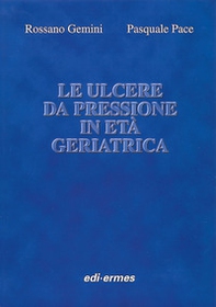 Le ulcere da pressione in età geriatrica - Librerie.coop Le ulcere da pressione in età geriatrica - Librerie.coop