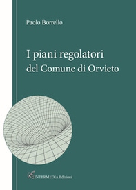 I piani regolatori del comune di Orvieto - Librerie.coop