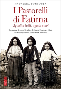 I Pastorelli di Fatima - Librerie.coop I Pastorelli di Fatima - Librerie.coop