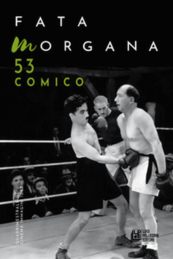 Fata Morgana. Quadrimestrale di cinema e visioni - Vol. 53 - Librerie.coop Fata Morgana. Quadrimestrale di cinema e visioni - Vol. 53 - Librerie.coop