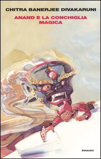 Anand e la conchiglia magica. La Confraternita della Conchiglia - Vol. 1 - Librerie.coop