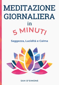 Meditazione giornaliera in 5 minuti - Librerie.coop