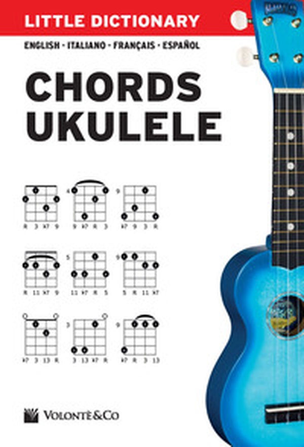 Little dictionary. Chords ukulele. Ediz. italiana, inglese, francese e spagnola - Librerie.coop Little dictionary. Chords ukulele. Ediz. italiana, inglese, francese e spagnola - Librerie.coop