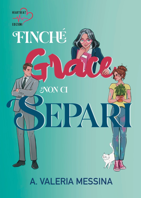 Finché Grace non ci separi - Librerie.coop