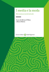 I media e la moda. Dal cinema ai social network - Librerie.coop
