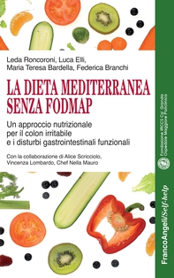 La Dieta mediterranea senza FODMAP - Librerie.coop La Dieta mediterranea senza FODMAP - Librerie.coop
