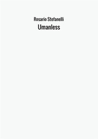 Umanless - Librerie.coop Umanless - Librerie.coop