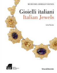 Gioielli italiani-Italian jewels. Museo del gioiello di Vicenza - Librerie.coop