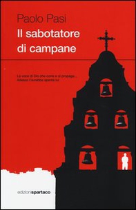 Il sabotatore di campane - Librerie.coop Il sabotatore di campane - Librerie.coop
