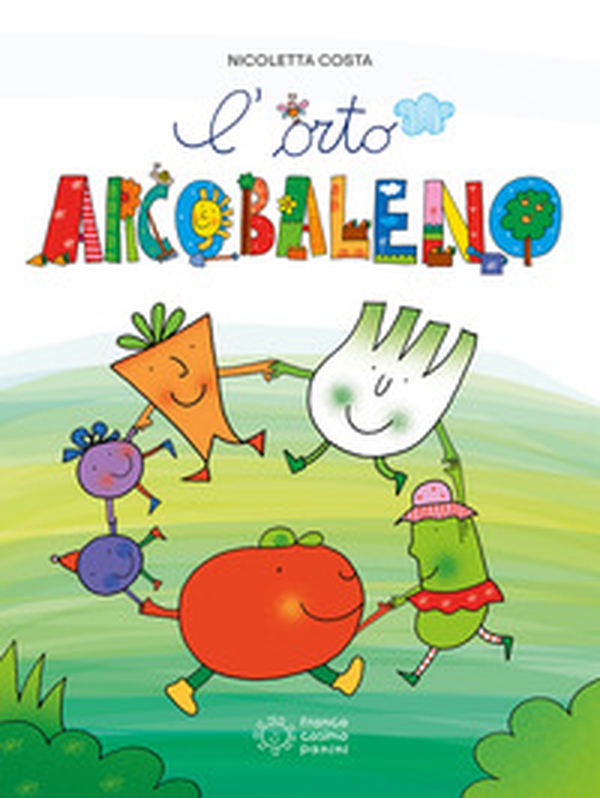 L'orto arcobaleno - Librerie.coop L'orto arcobaleno - Librerie.coop