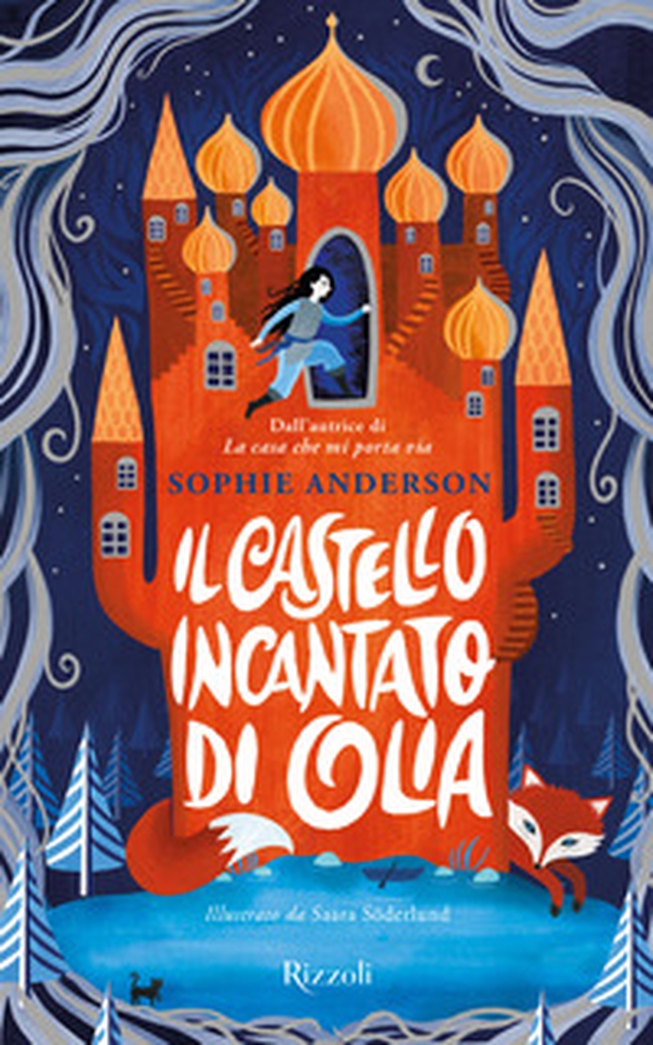 Il castello incantato di Olia - Librerie.coop Il castello incantato di Olia - Librerie.coop