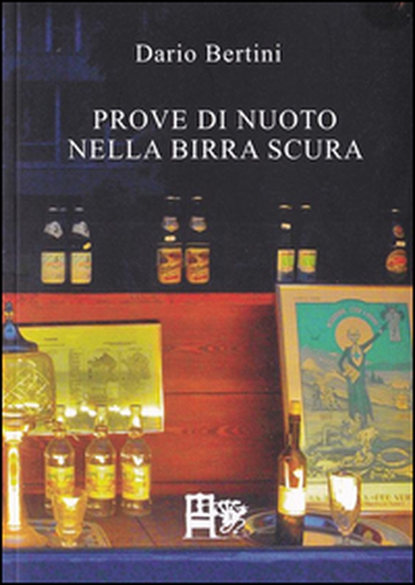 Prove di nuoto nella birra scura - Librerie.coop Prove di nuoto nella birra scura - Librerie.coop