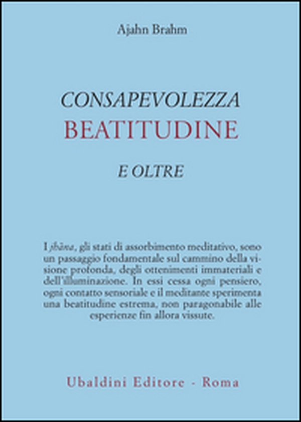 Consapevolezza, beatitudine e oltre - Librerie.coop Consapevolezza, beatitudine e oltre - Librerie.coop