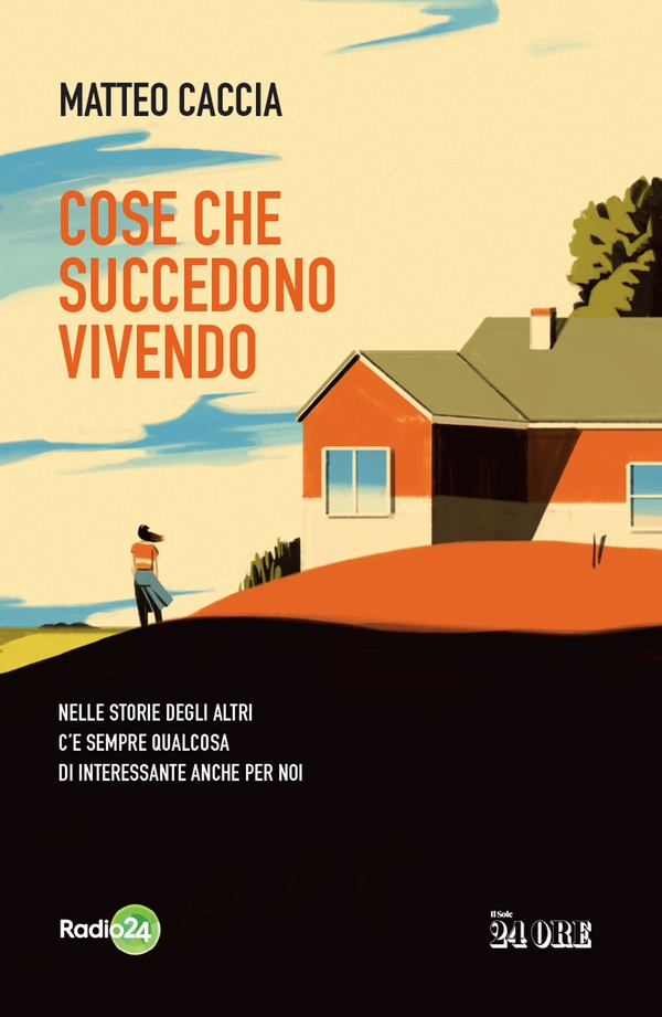 Cose che succedono vivendo - Librerie.coop Cose che succedono vivendo - Librerie.coop