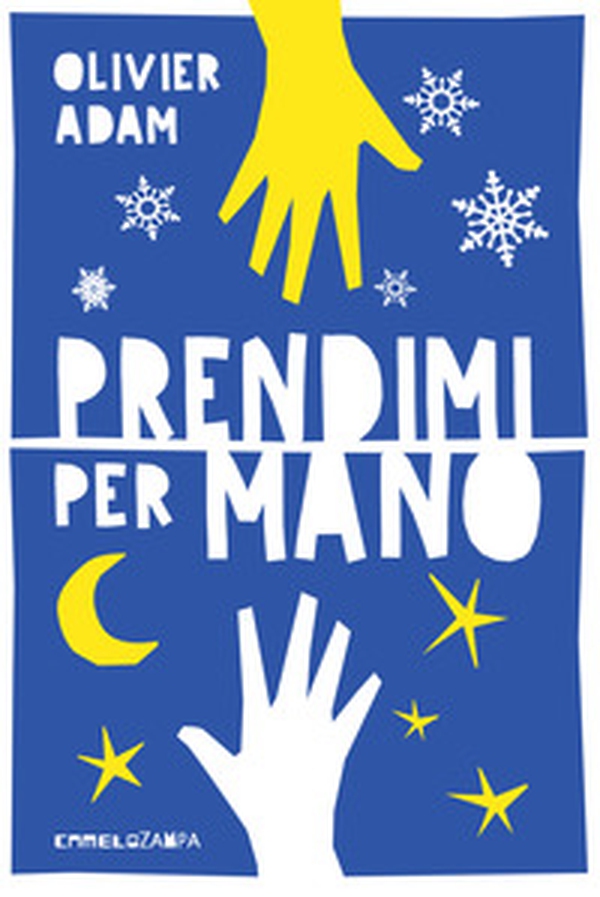 Prendimi per mano. Ediz. ad alta leggibilità - Librerie.coop Prendimi per mano. Ediz. ad alta leggibilità - Librerie.coop