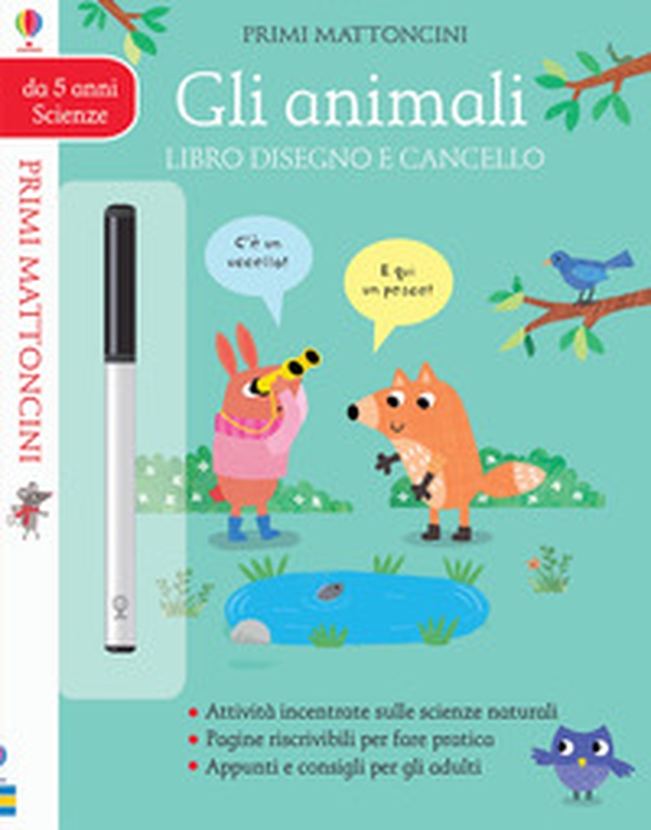 Gli animali. Libro disegno e cancello. Primi mattoncini scienze - Librerie.coop Gli animali. Libro disegno e cancello. Primi mattoncini scienze - Librerie.coop