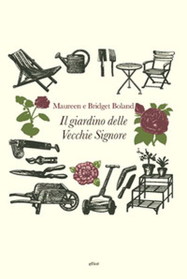 Il giardino delle vecchie signore - Librerie.coop Il giardino delle vecchie signore - Librerie.coop
