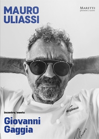Mauro Uliassi incontra-meets Giovanni Gaggia - Librerie.coop