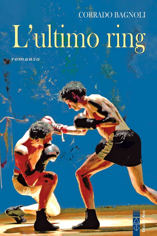L'ultimo ring - Librerie.coop L'ultimo ring - Librerie.coop
