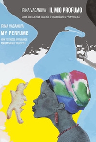 Il mio profumo - Librerie.coop