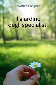 Il giardino degli specialisti - Librerie.coop