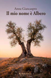 Il mio nome è albero - Librerie.coop