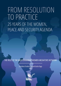 From Resolution to practice. 25 years of the women, peace and security agenda - Librerie.coop