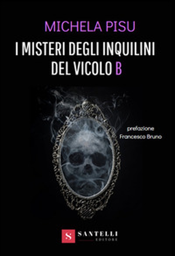I misteri degli inquilini del vicolo B - Librerie.coop I misteri degli inquilini del vicolo B - Librerie.coop