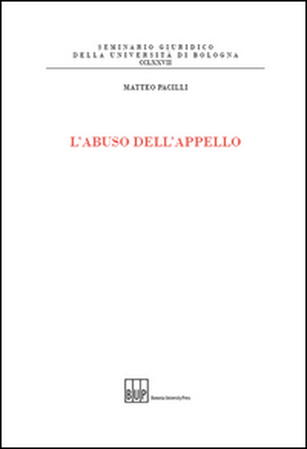 L'abuso dell'appello - Librerie.coop L'abuso dell'appello - Librerie.coop