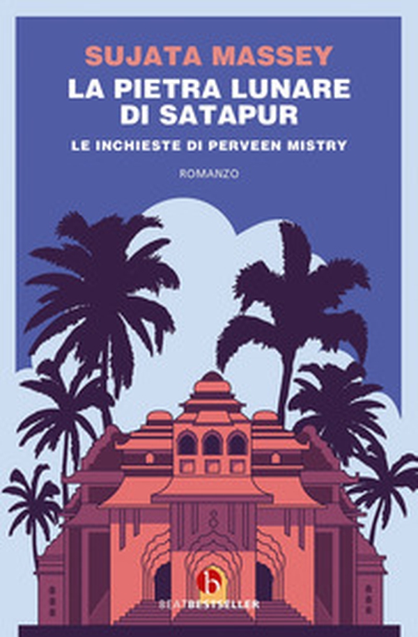 La pietra lunare di Satapur. Le inchieste di Perveen Mistry - Librerie.coop La pietra lunare di Satapur. Le inchieste di Perveen Mistry - Librerie.coop