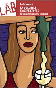 La volubile e altre storie - Librerie.coop