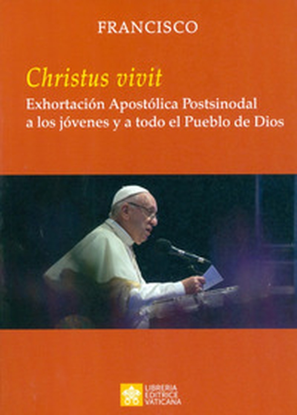 «Christus vivit». Exhortación apostólica postsinodal a los jóvenes y a todo el pueblo de Dios - Librerie.coop «Christus vivit». Exhortación apostólica postsinodal a los jóvenes y a todo el pueblo de Dios - Librerie.coop