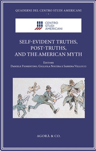 Self-evident truths, post-truths, and the American myth - Librerie.coop