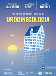 Manuale teorico-pratico di uroginecologia - Librerie.coop