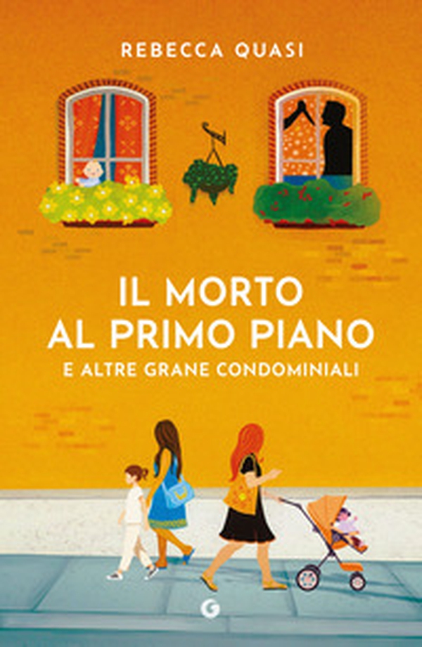 Il morto al primo piano. E altre grane condominiali - Librerie.coop