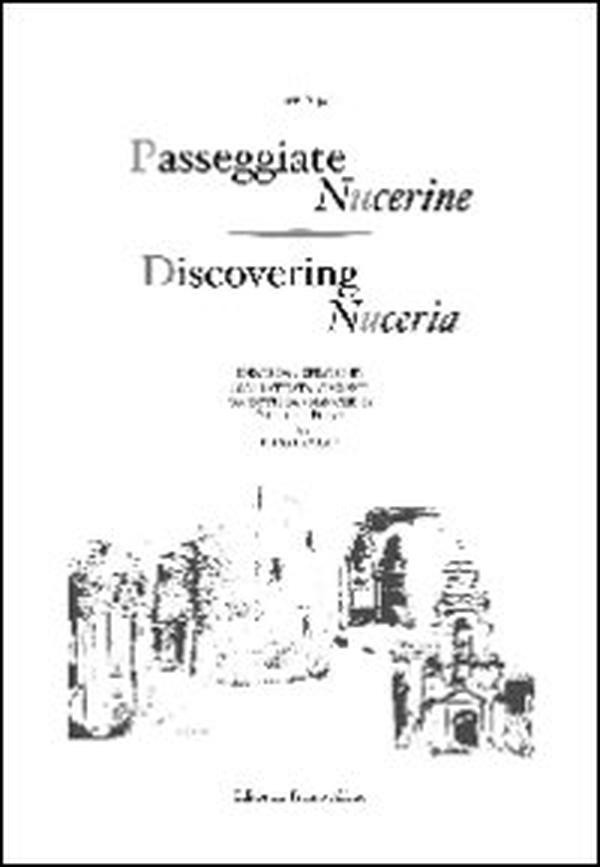 Passeggiate Nucerine. Ediz. italiana e inglese - Librerie.coop Passeggiate Nucerine. Ediz. italiana e inglese - Librerie.coop
