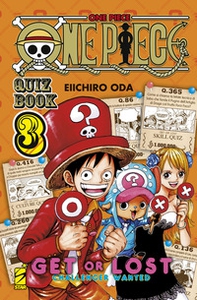 One piece. Quiz book. Get or lost. Challenger wanted - Vol. 3 - Librerie.coop