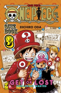 One piece. Quiz book. Get or lost. Challenger wanted - Vol. 3 - Librerie.coop One piece. Quiz book. Get or lost. Challenger wanted - Vol. 3 - Librerie.coop