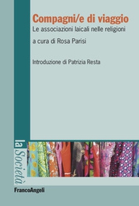 Compagni/e di viaggio. Le associazioni laicali nelle religioni - Librerie.coop